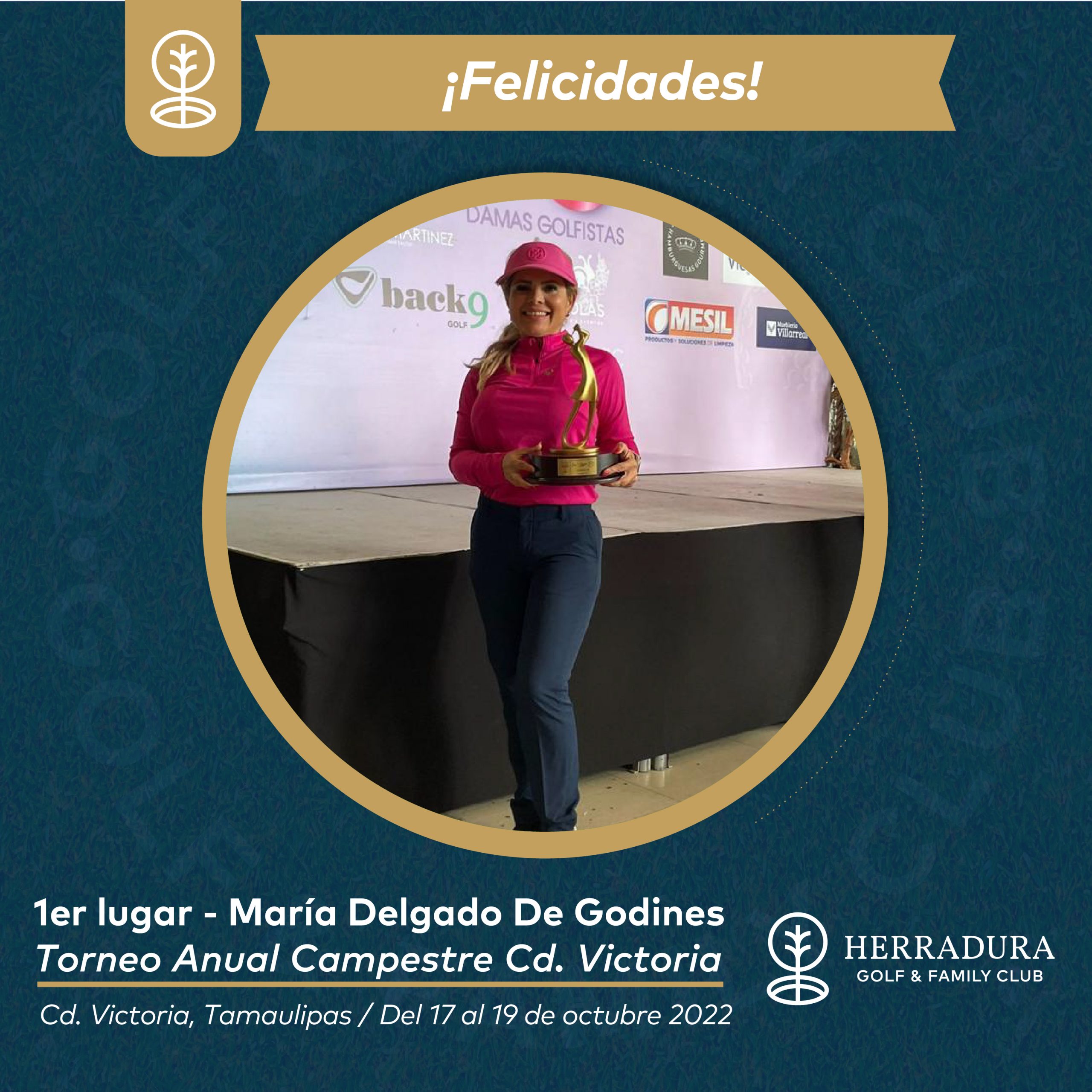 19/oct/22 – ¡Felicidades, ganadora! Torneo Anual Ciudad Victoria –  Herradura Golf & Family Club