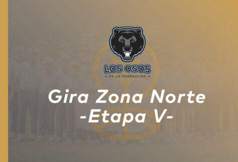 [Osos de la Herradura]-¡Muchas felicidades, representantes! Gira Zona Norte – Etapa V